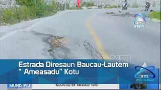 Estrada Diresaun Baucau Lautem “Ameasadu” Kotu