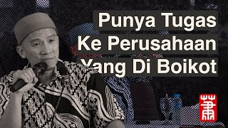 Punya Tugas Ke Perusahaan Yang Di Boikot