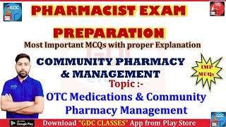 OTC Medication & Community Pharmacy Management [Community Pharmacy] Pharmacist Exam Preparation ✌✍📌🙌