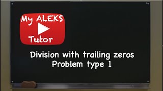 Division with Trailing Zeros Problem Type 1