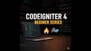 CodeIgniter Tutorial for Beginners 2026 | Introduction to PHP & CodeIgniter Framework | Learning CI
