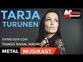 Tarja Turunen no Metal Musikast • Entrevista com Thiago Rahal Mauro