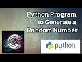 Python Program to Generate a Random Number #pythontutorial #code