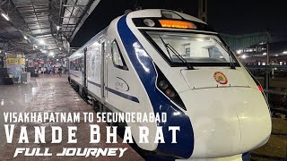 Visakhapatnam to Secunderabad Vande Bharat full journey