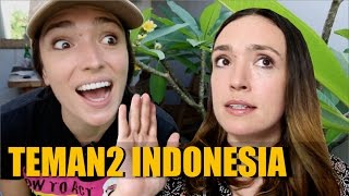 Teman di Indonesia Kayak Gini Lho