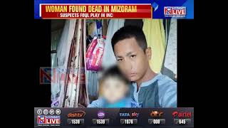 28 yr old woman found dead in Mizoram