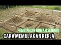 Cara Memulakan Kerja Pembinaan Rumah