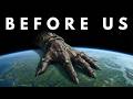 Something Was Here Before Us… And Scientists Are Terrified