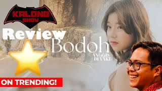 Anggis Devaki BODOH Review