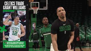 Celtics Report: Grant Williams Traded To Dallas Mavericks In 3-Team Deal
