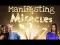 Manifesting Miracles- Celebrity Edition