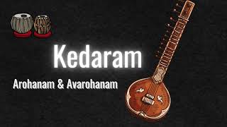 Kedaram Raga: Arohanam \u0026 Avarohanam | #isai #kedaram #raga #carnaticmusic #carnaticmusicforbeginners