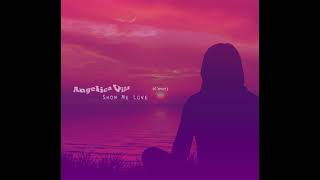 Angelica Vila - Show Me Love (Alicia Keys Cover)