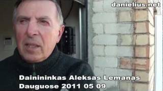 Aleksas Lemanas Dauguose 2011 05 09