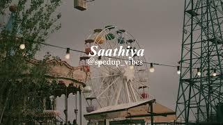 Saathiya [ SPED UP ] || Shreya Ghosal