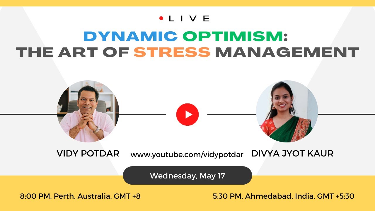 Dynamic Optimism: The Art Of Stress Management - YouTube