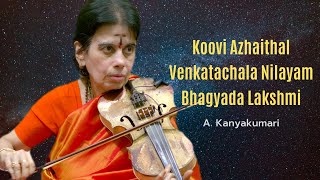 Bhagyada Lakshmi Baramma on carnatic violin by Vid. Kanyakumari.