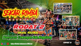 Sekar Rimba Indonesia Rodat 2 Spesial Perform Banyuroto Sawangan Kab.Magelang