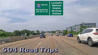 ⁴ᴷ Road Trip #1065 - I-95 S - Massachusetts Mile 50-30 - Lexington/Waltham/Newton/Needham/Dedham