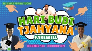 Farewell Pak Hari budi Tjahyana