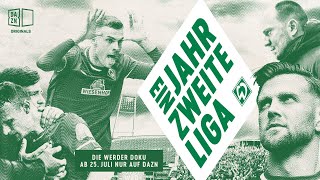 Ein Jahr zweite Liga - Die Werder Doku (Trailer) | DAZN