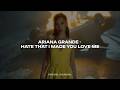 Ariana Grande - hate that i made you love me (Sub. Español + Lyrics/Letras)