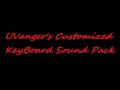 UVanger's Customized KeyBoard Sound Pack