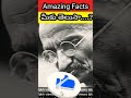 gandhiji intresting facts in telugu all in telugu fact mystery