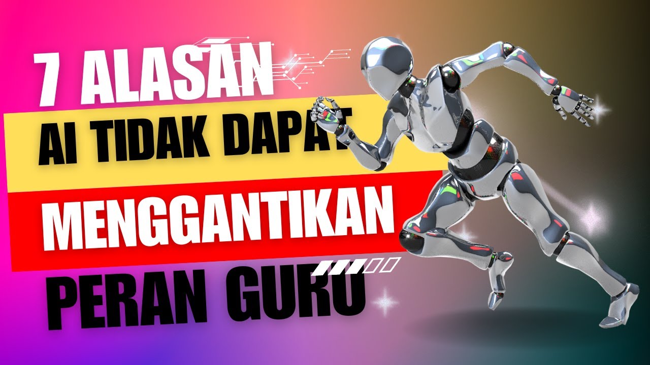 Guru Vs Artificial Intelligence (AI) "7 Alasan AI Tidak Dapat ...