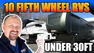 10 Fifth Wheel UNDER 30 feet from 2026!