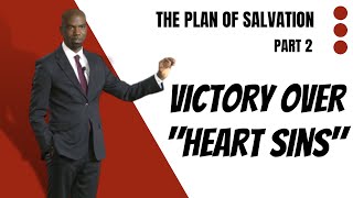 The Plan of Salvation Pt. 2 - Victory Over \