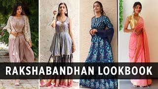 Raksha bandhan Lookbook | What to Wear for Rakhi - Rakshabandhan Outfits