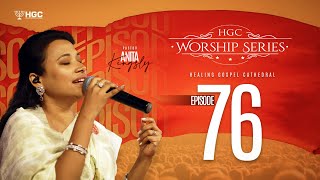 HGC | WORSHIP SERIES | EPISODE - 76 | Pr. ANITA KINGSLY | WORSHIP RECORDED LIVE AT HGC