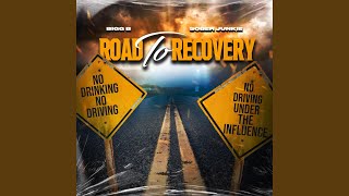 Road to Recovery (feat. Sober Junkie)