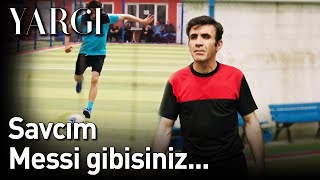 Yargı | Savcım Messi Gibisiniz...😂⚽