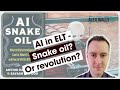 AI Snake Oil - some thoughts on the use of AI in ELT