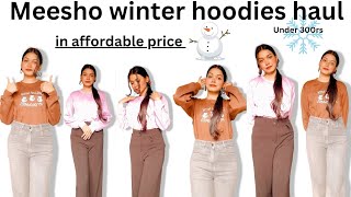 meesho winter hoodies haul|| 300rs || affordable price || Honest review || #meeshohaul #viralvideo