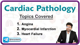 🫀 CVS Pathology (Part 2): Angina Pectoris, Myocardial infarction, Heart failure) Chapter - 5
