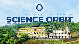 OVER VIEW OF JAMIA MADEENATHUNNOOR | SCIENCE ORBIT |SCIENCE ACADEMY |  BAITHUL IZZA | DOCUMENTARY