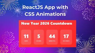 Build a New Year 2026 Countdown in ReactJS with CSS Animations