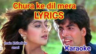 Chura Ke Dil Mera Goriya Chali Lyrics Video Song | Main Khiladi Tu Anari Akshay Kumar, Shilpa Shetty