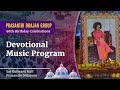 Devotional Music Program | Prasanthi Bhajan Group | 98th Birthday of Bhagawan Sri Sathya Sai Baba