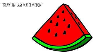 How To Draw A Watermelon Slice Easily|Easy Kids Drawing Tutorial|Watermelon Drawing step by step|
