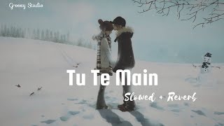 TU TE MAIN (Slowed + Reverb) Raavi Gill | Gur Sidhu | New Punjabi Song 2023 |