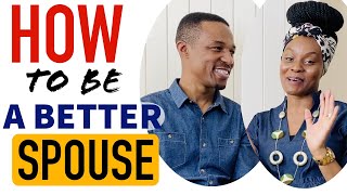 HOW TO BE A BETTER SPOUSE // AND MAKE YOUR MARRIAGE BLISSFUL