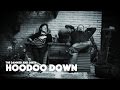 The Damned and Dirty - Hoodoo Down