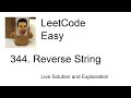 344. Reverse String (Updated video in description) (Leetcode Easy)