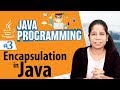 Encapsulation in Java - Introduction to Object Oriented Programming - Java Programming Tutorial