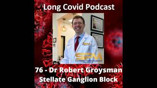 76 - Dr Robert Groysman - Stellate Ganglion Block