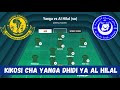 Kikosi cha Yanga dhidi ya Al Hilal Klabu Bingwa CAF